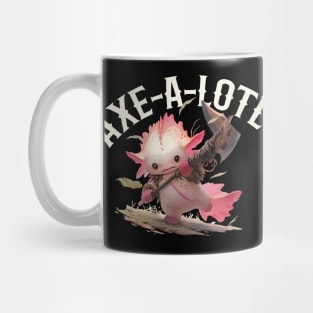 Axe-A-Lotl Axolotl Mug